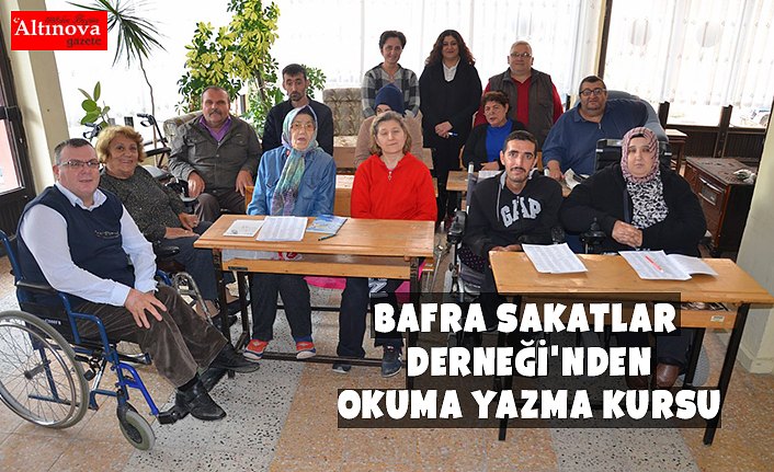 Bafra Sakatlar Derneği'nden okuma yazma kursu