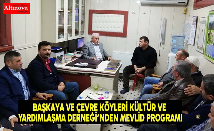 Başkaya ve Çevre Köyleri Kültür ve Yardımlaşma Derneği’nden mevlid programı