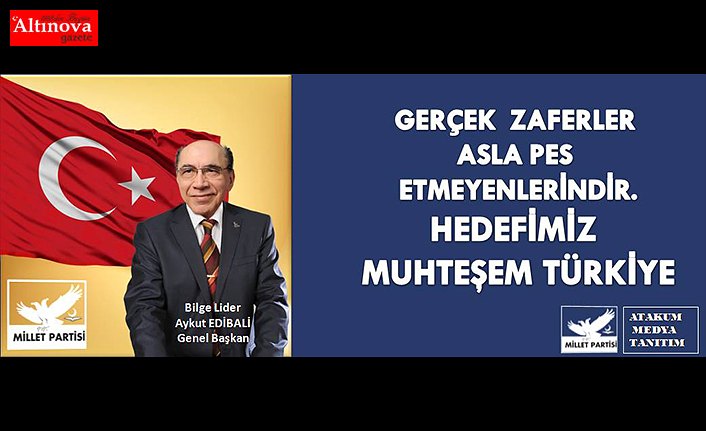 Kahraman Türk Ordusu’nun Sahadaki Mücadelesi Masada Bırakılamaz!