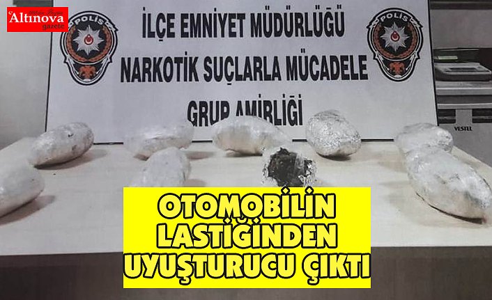 OTOMOBİLİN LASTİĞİNDEN UYUŞTURUCU ÇIKTI