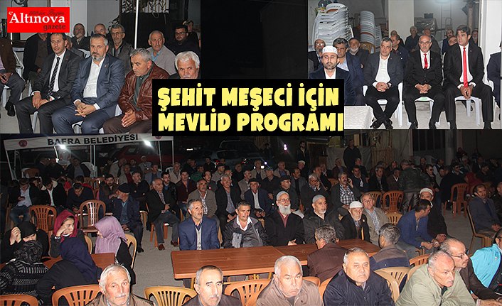 ŞEHİT MEŞECİ İÇİN MEVLİD PROGRAMI