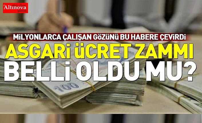 2020 Asgari ücrete yapılacak zam belli oldu!
