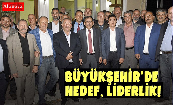 BÜYÜKŞEHİR'DE HEDEF, LİDERLİK!