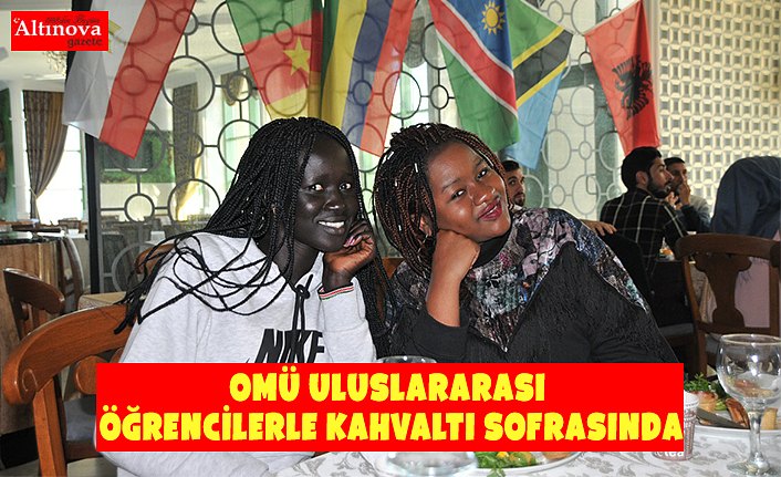 Rektör Bilgiç Uluslararası Öğrencilerle Kahvaltı Sofrasında