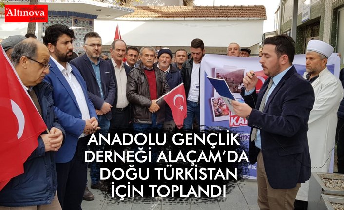 ANADOLU GENÇLİK DERNEĞİ ALAÇAM’DA DOĞU TÜRKİSTAN İÇİN TOPLANDI