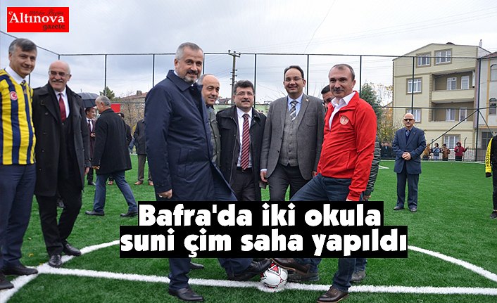 Bafra'da iki okula suni çim saha yapıldı
