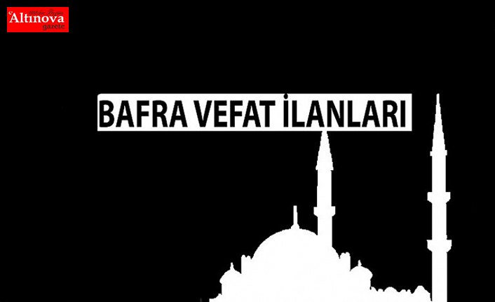 Bafra Vefat İlanları