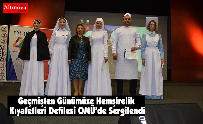 Geçmişten Günümüze Hemşirelik Kıyafetleri Defilesi OMÜ’de Sergilendi