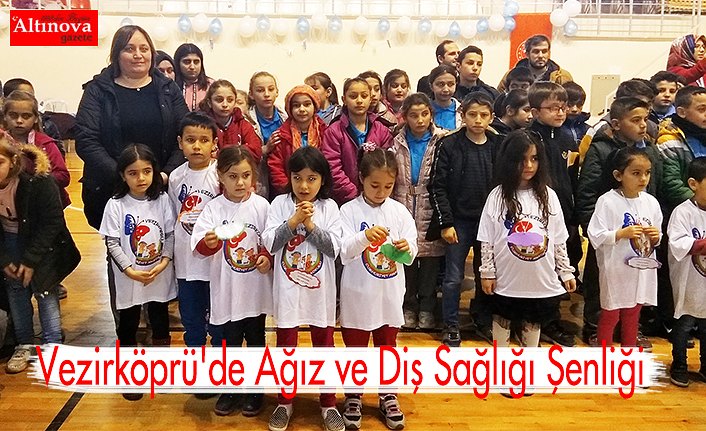 Vezirköprü'de Ağız ve Diş Sağlığı Şenliği