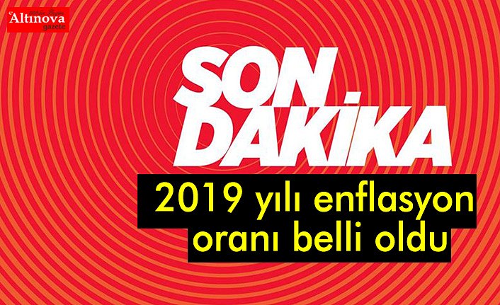 2019 yılı enflasyon oranı belli oldu