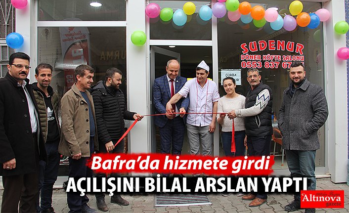 AÇILIŞINI BİLAL  ARSLAN GERÇEKLEŞTİRDİ
