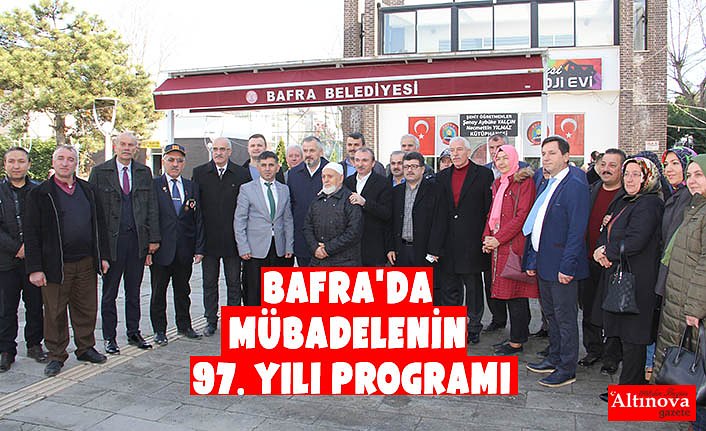 Bafra'da mübadelenin 97. yılı programı