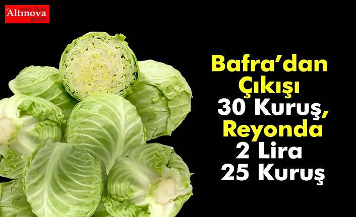 Bafra’dan Çıkışı 30 Kuruş, Reyonda 2 Lira 25 Kuruş