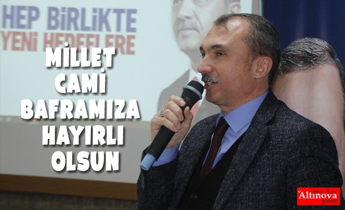 Millet Cami Baframıza Hayırlı Olsun