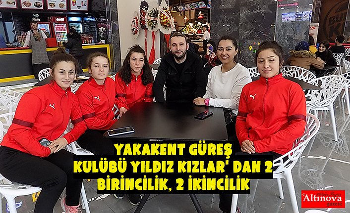 YAKAKENT GÜREŞ KULÜBÜ YILDIZ KIZLAR' DAN 2 BİRİNCİLİK, 2 İKİNCİLİK