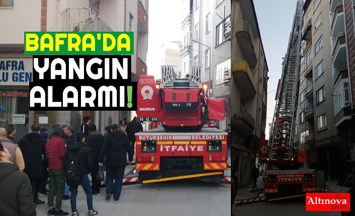 BAFRA'DA YANGIN ALARMI!