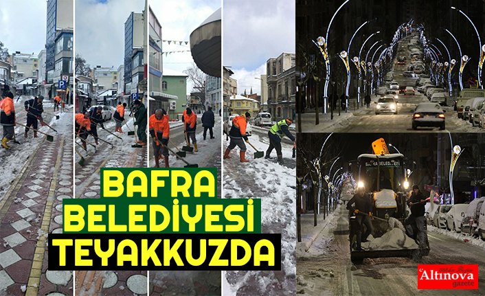BAFRA BELEDİYESİ TEYAKKUZDA