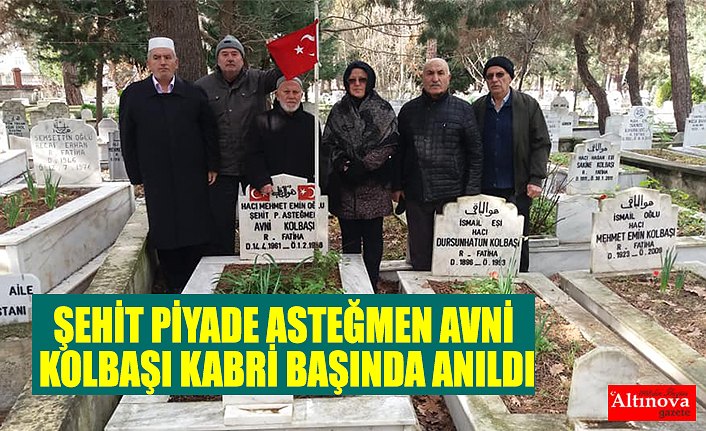 ŞEHİT PİYADE ASTEĞMEN AVNİ KOLBAŞI KABRİ BAŞINDA ANILDI