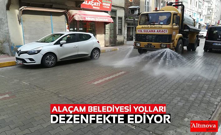 ALAÇAM BELEDİYESİ YOLLARI DEZENFEKTE EDİYOR