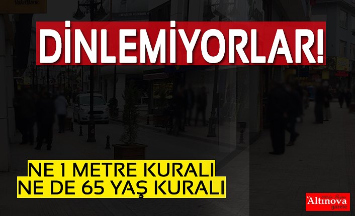 BAFRA'DA YAŞLILAR KURAL DİNLEMİYOR