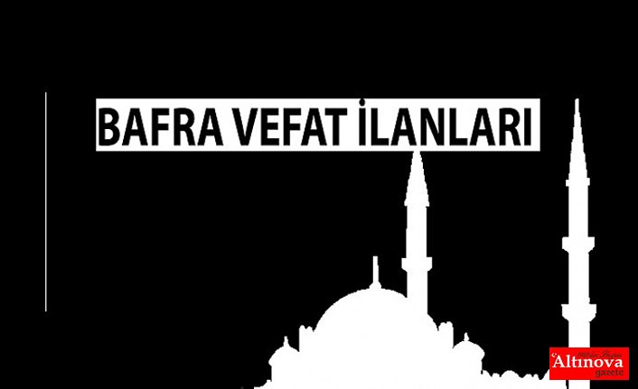 Bafra Vefat İlanları