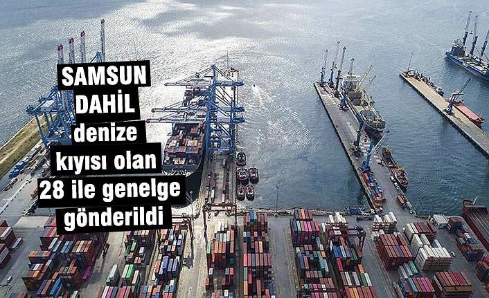 Çevre ve Şehircilik Bakanlığınca denize kıyısı olan 28 ile genelge gönderildi