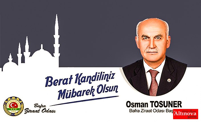 Osman Tosuner'den Berat Kandili mesajı
