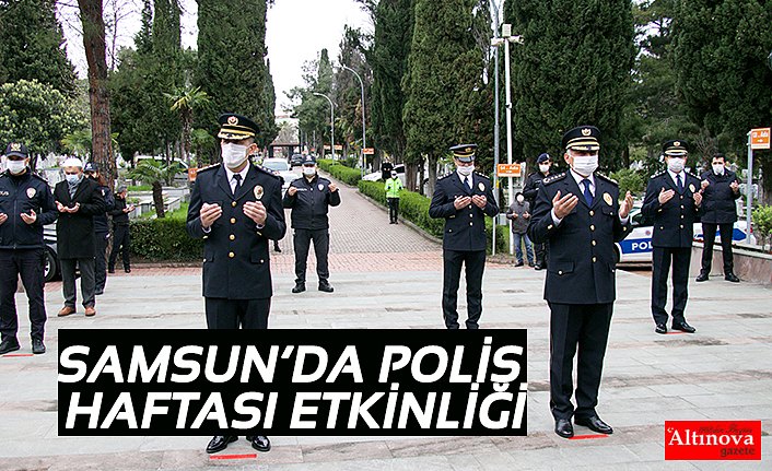 SAMSUN’DA POLİS HAFTASI ETKİNLİĞİ