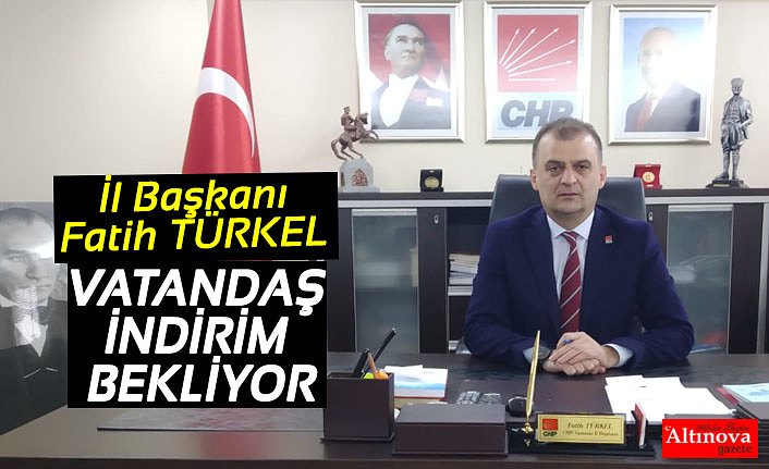 VATANDAŞ İNDİRİM BEKLİYOR