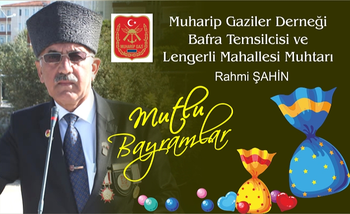 RAHMİ ŞAHİN’DEN BAYRAM MESAJI