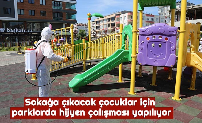 Sokağa çıkacak çocuklar için parklarda hijyen çalışması yapılıyor