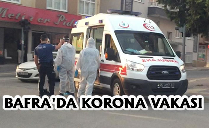 BAFRA'DA KORONA VAKASI