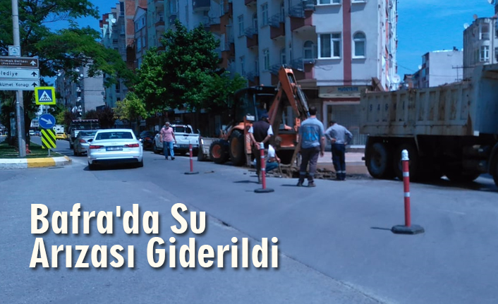 Bafra'da Su Arızası Giderildi