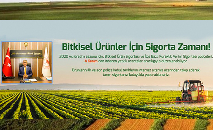 ÇİFTÇİLERE TARIM SİGORTASI UYARISI