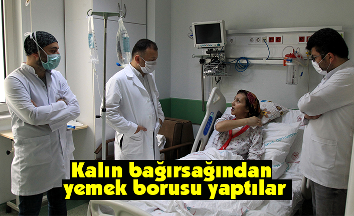 Kalın bağırsağından yemek borusu yaptılar