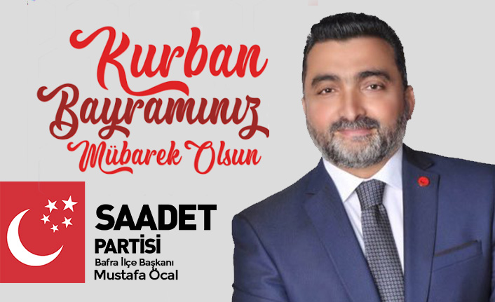 Mustafa Öcal’dan Bayram Kutlaması