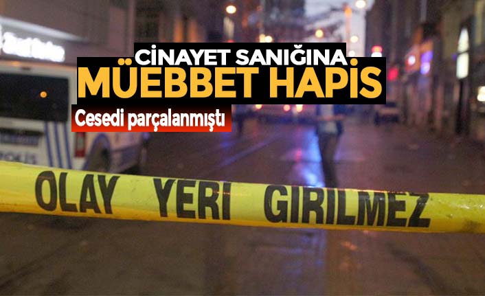 Samsun'da cinayet sanığına müebbet hapis cezası