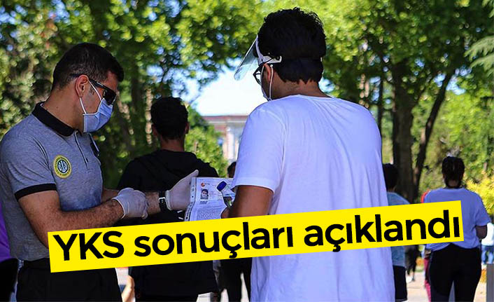 YKS sonuçları açıklandı