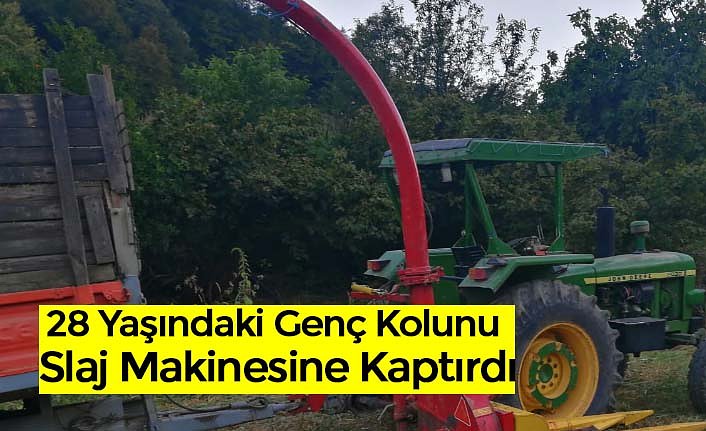 28 Yaşındaki Genç Kolunu Slaj Makinesine Kaptırdı