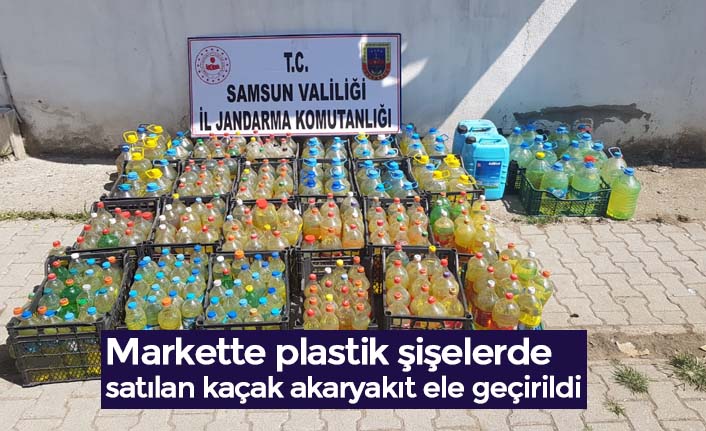 Markette plastik şişelerde satılan kaçak akaryakıt ele geçirildi