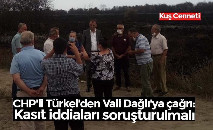 CHP'li Türkel'den Vali Dağlı'ya çağrı: