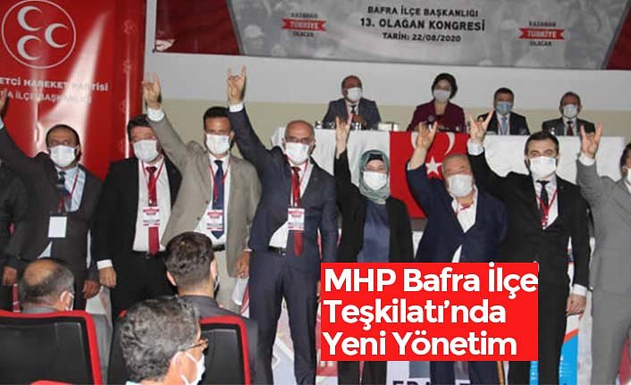 MHP Bafra İlçe Teşkilatı’nda Yeni Yönetim