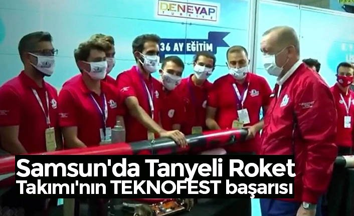 Samsun'da Tanyeli Roket Takımı'nın TEKNOFEST başarısı