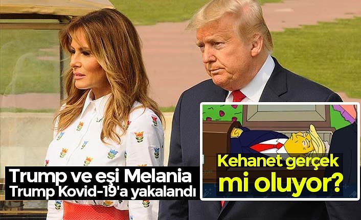 ABD Başkanı Trump ve eşi Melania Trump Kovid-19'a yakalandı