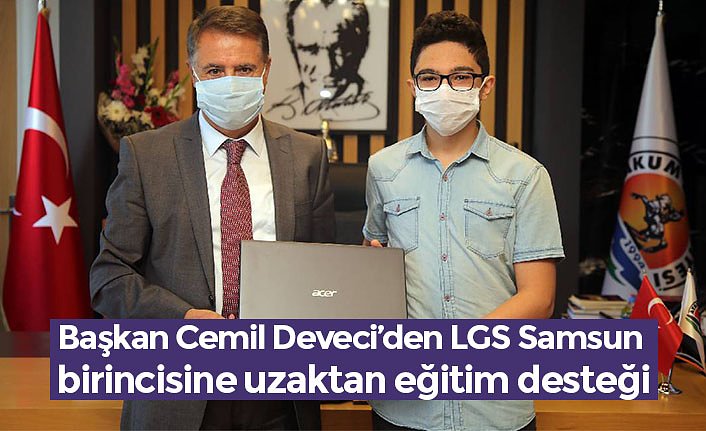 Başkan Cemil Deveci’den LGS Samsun birincisine uzaktan eğitim desteği