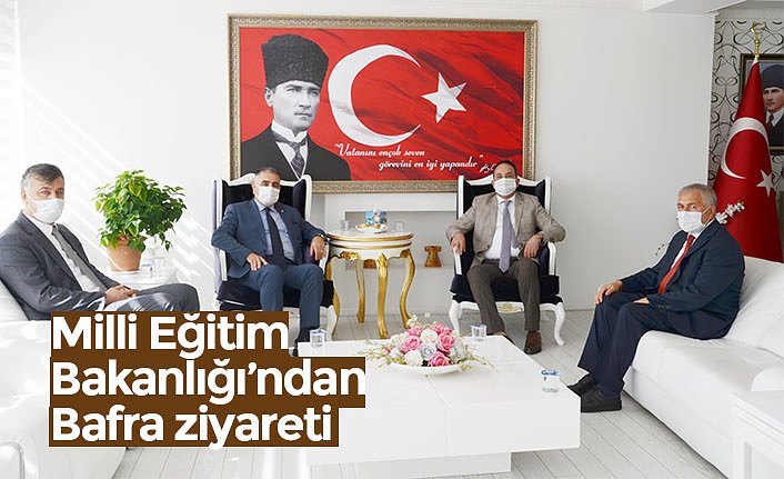 Milli Eğitim Bakanlığı’ndan Bafra ziyareti