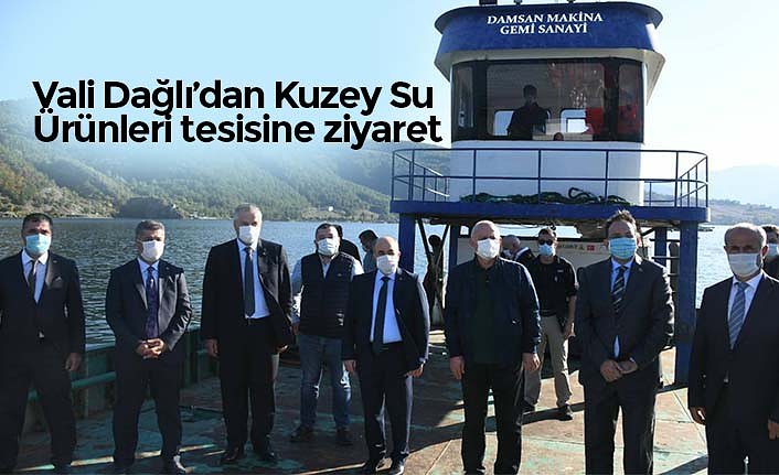 Vali Dağlı’dan Kuzey Su Ürünleri tesisine ziyaret