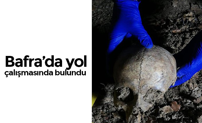 Bafra'da yol çalışmasında insan kemiği bulundu