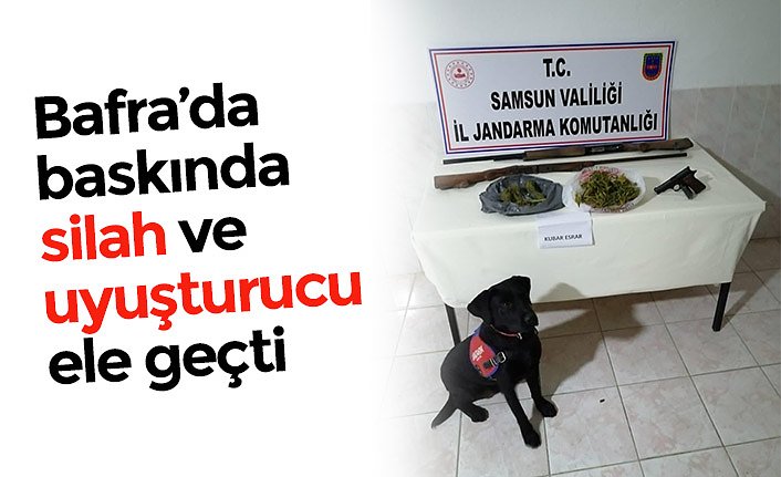 Bafra’da baskında silah ve uyuşturucu ele geçti