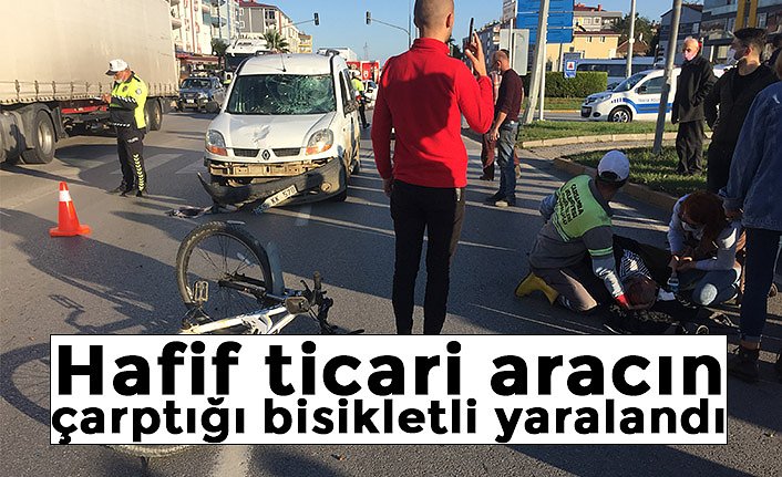 Hafif ticari aracın çarptığı bisikletli yaralandı